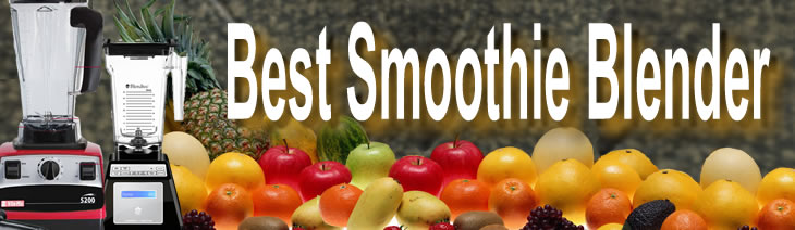 Best Smoothie Blender